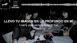 Tokio Hotel - 1000 Oceans | Sub Español • Lyrics