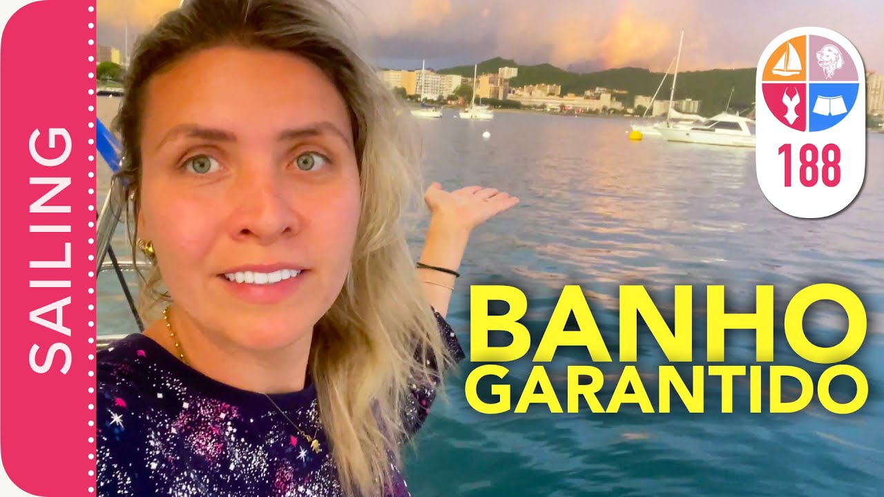 188 | THE SHOWER is GUARANTEED - Sailing Around the World