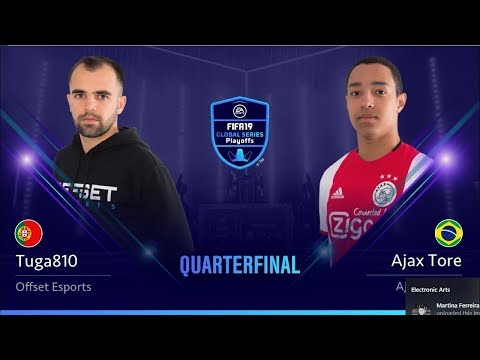 Tuga810 vs Ajax Tore - Quarterfinals - FIFA 19 Global Series (JOGO 1)