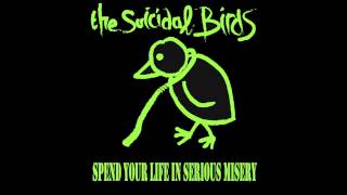 Suicidal Birds - Baby Blue