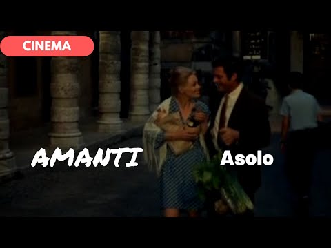 🎥 AMANTI - Asolo