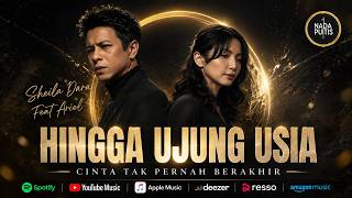 Download lagu VIRAL TERBARU! ARIEL Ft. SHEILA DARA style I Hingga Ujung Usia | Lagu Pop Romantis Duet Terbaru 2026 mp3 Download lagu VIRAL TERBARU! ARIEL Ft. SHEILA DARA style I Hingga Ujung Usia | Lagu Pop Romantis Duet Terbaru 2026 mp3