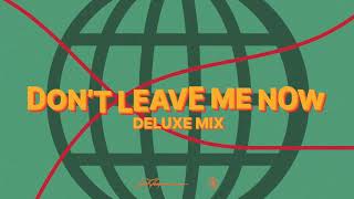 Lost Frequencies &amp; Mathieu Koss - Don&#39;t Leave Me Now (Deluxe Mix)