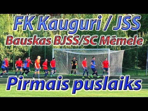 FK Kauguri/JSS - Bauskas BJSS/SC Mēmele (1.puslaiks 30.05.2018)