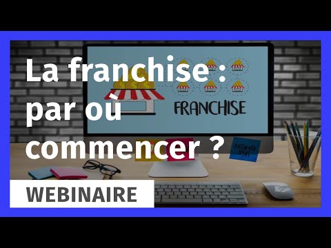 La franchise : par où commencer ?