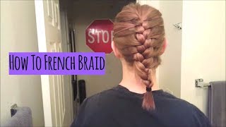 How to French Braid Short/Shoulder-Length Hair