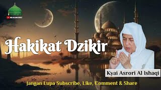 Download lagu KH ASRORI AL ISHAQI | HAKIKAT DZIKIR mp3
