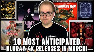 My 10 MOST Anticipated 4Ks And Blurays Of MARCH 2026!