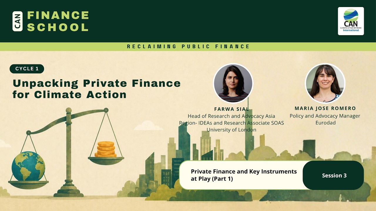 CAN Finance School:  Private Finance and Key Instruments at Play (Part 1)