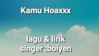 Download lagu Boiyen:Kamu Hoaxxx cintamu Hoax lirik/liric/viral/remix/koplo/dangdut/ mp3 Download lagu Boiyen:Kamu Hoaxxx cintamu Hoax lirik/liric/viral/remix/koplo/dangdut/ mp3