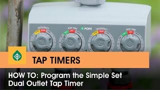 Pope: Programming The Simple Set Dual Outlet Tap Timer
