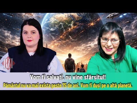Vom fi salvați! Pământul nu va mai exista peste 75 de ani. Vom fi duși pe o altă planetă.