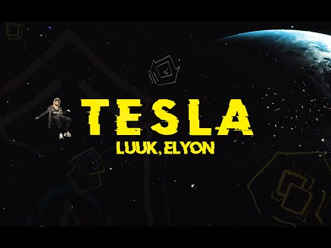 Tesla - Luuk, Elyon ,,, (Official Music Video)