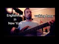 Englishman In New York The Walking Bass Jam