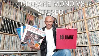 John Coltrane Rhino Mono Box Set Review. Mono vs Stereo 