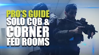 Pro's guide to CQB | Solo CQB & Corner fed rooms