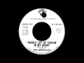 The Miracles - Whole Lot Of Shakin' In My Heart (Since I Met You)