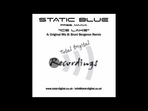Static Blue Pres. Maava - Ice Lake (Bruno Bergeron Remix)
