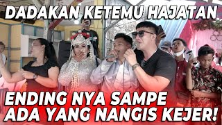 Download lagu DADAKAN KETEMU HAJATAN.. ENDINGNYA SAMPE ADA YANG NANGIS KEJER‼️ mp3 Download lagu DADAKAN KETEMU HAJATAN.. ENDINGNYA SAMPE ADA YANG NANGIS KEJER‼️ mp3
