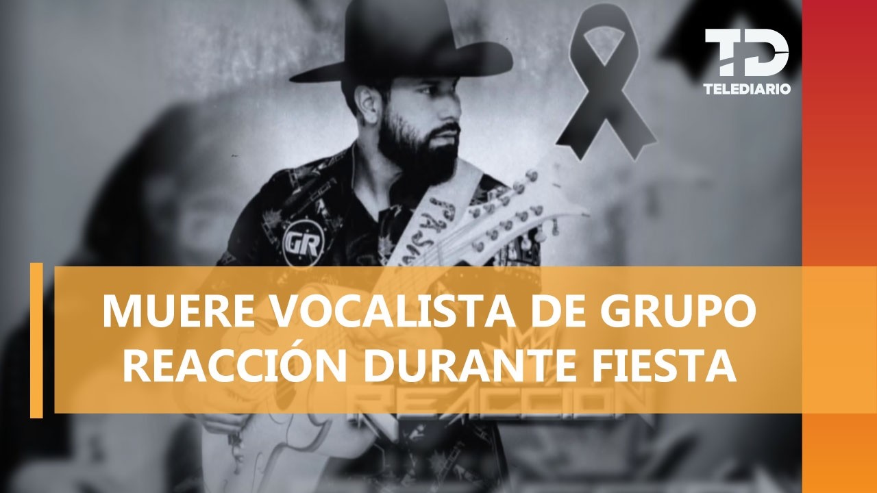 Esto sabemos del asesinato del vocalista de 'Grupo Reacción' en una fiesta de cumpleaños de Tijuana