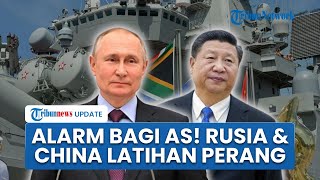 Latihan Perang Rusia-China-Iran di Afrika Selatan Usai AS Sita 2 Kapal Tanker Minyak, Sinyal PD III?