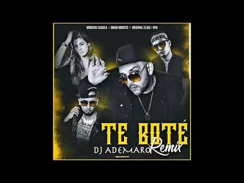 MONCHO CHAVEA x OMAR MONTES x ORIGINAL ELIAS x NYA (TE BOTÉ) & DJ ADEMARO
