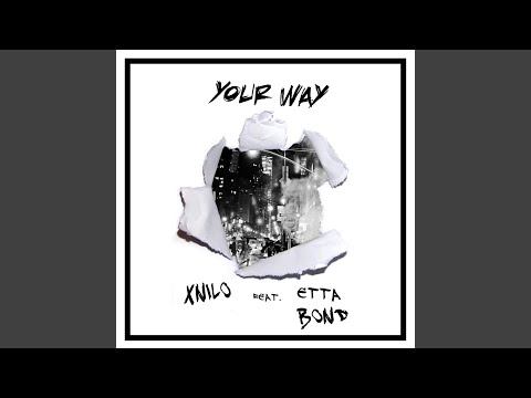 Your Way (Original)