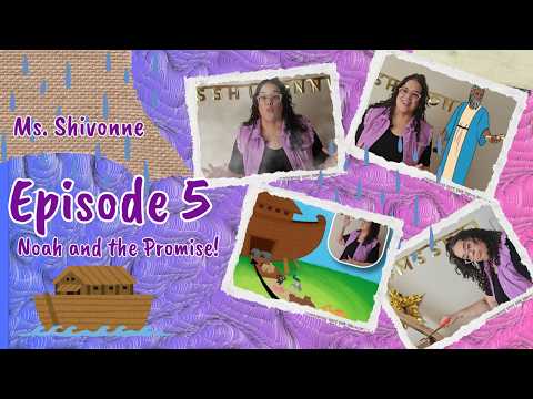 Episode 5 - Noah and the Promise