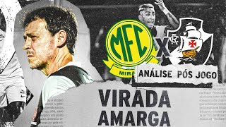 BRASILEIRO NOVO, ERROS VELHOS, RESULTADOS IGUAIS | ANÁLISE PÓS-JOGO | MIRASSOL 2 x 1 VASCO