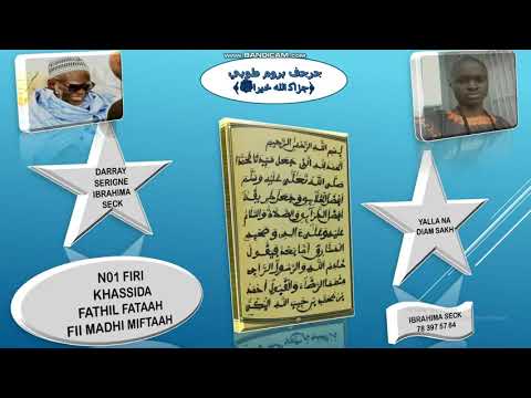 N01 FIRI KHASSIDA FATHUL FATAH ( فتح الفتاح في مدح المفتاح) SERIGNE IBRAHIMA SECK