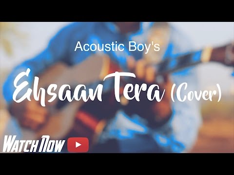 Abhi J ehsaan tera by acoustic boys
