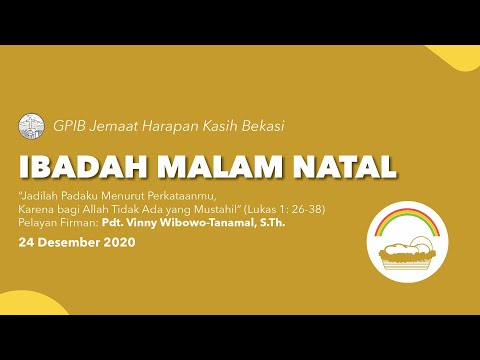 Ibadah Malam Natal — 24 Desember 2020 | GPIB Jemaat Harapan Kasih Bekasi