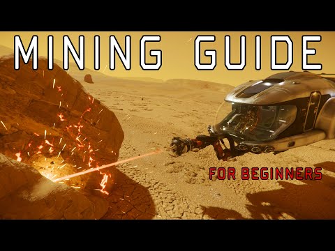 Mining Guide for beginners - Star Citizen 4.3.2
