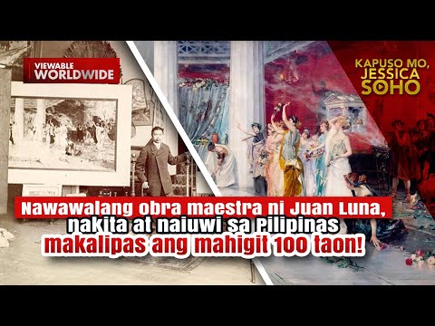 Ang Nawawalang Obra Maestra ni Juan Luna | Kapuso Mo, Jessica Soho