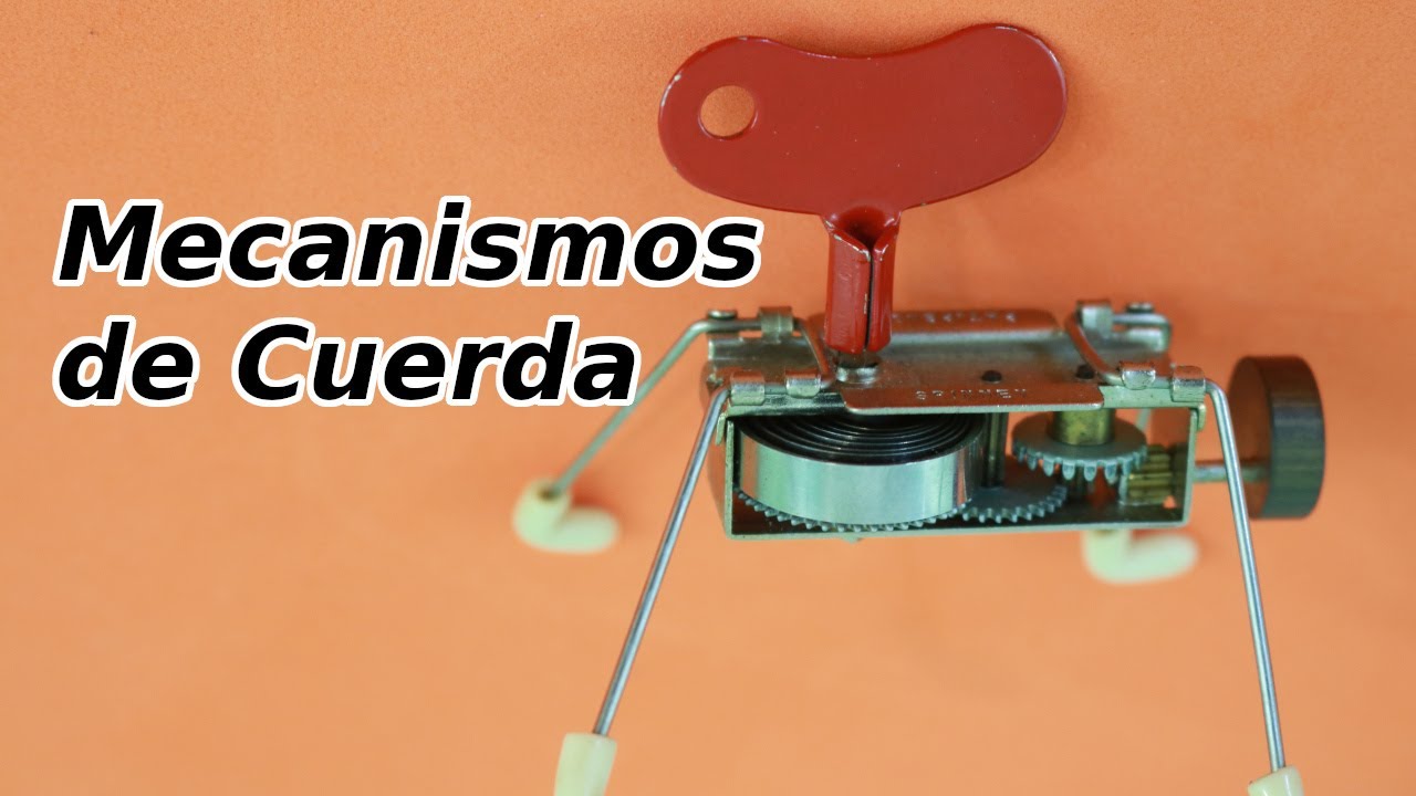 Como Funcionan los Mecanismos de Cuerda