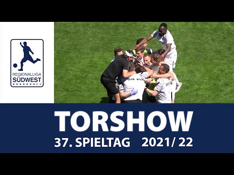 Torshow 37. Spieltag Regionalliga Südwest 2021/22