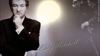 Eddy Mitchell - La peau d'une autre.wmv