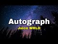Juice WRLD Autograph Lyrics
