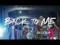 Back To Me Lyrics 1H LOOP The Rose