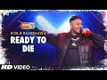 Ready to Die: Bob.B Randhawa, Anurag Saikia | Mtv Hustle Season 3 REPRESENT | Hustle 3.0