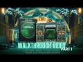 Video 3: Walkthrough Part I