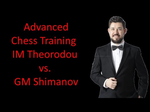 Chess Training For Advanced Players - IM Theorodou vs. GM Shimanov, PRO Chess 2019 - Model Endgame
