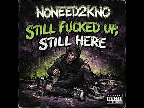 STILL F*CKED UP, STILL HERE🔥🖕🫵NONEED2KNO