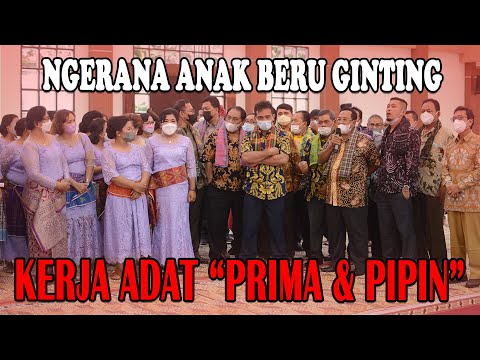 NGERANA TEGUN ANAK BERU GINTING | KERJA ADAT - PRIMA & JOSEPHINE | WEDDING KARO
