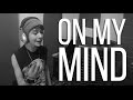 Ellie Goulding - On My Mind (Bars and Melody Cover ...