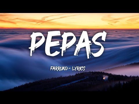 Farruko - Pepas (Letra/Lyrics)