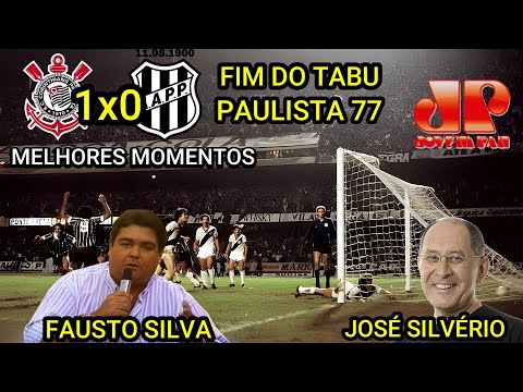 Corinthians 1 x 0 Ponte Preta Narração JOSÉ SILVERIO Melhores momentos Final do Paulista 77