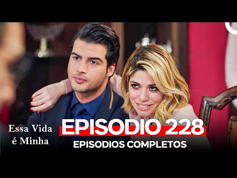 Essa Vida é Minha 228. Episódio (Dublagem em Português)