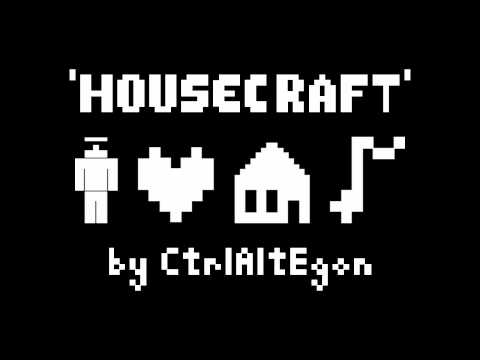 HouseCraft by CtrlAltEgon