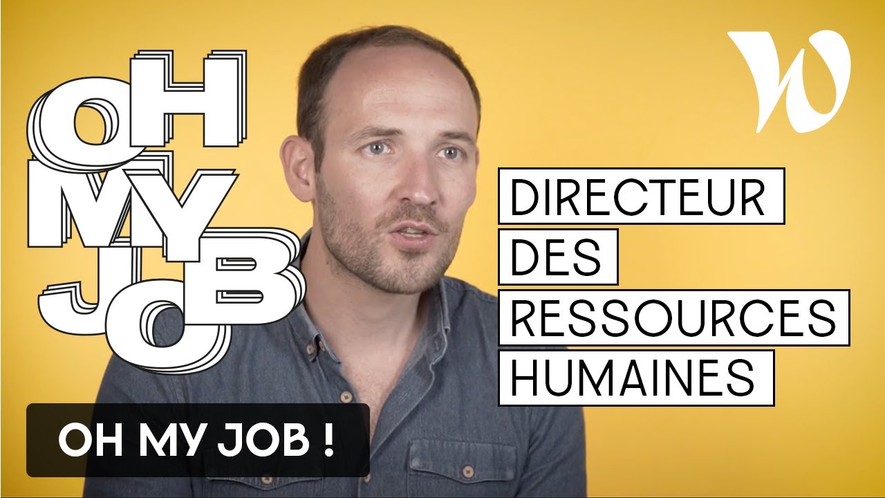 OH MY JOB! : Directeur des Ressources Humaines